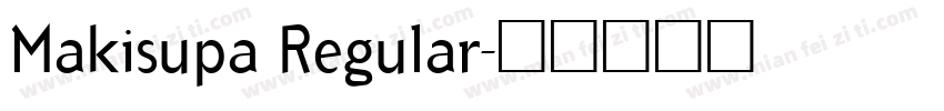 Makisupa Regular字体转换